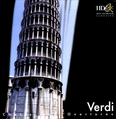Verdi: Choirs and Overtures