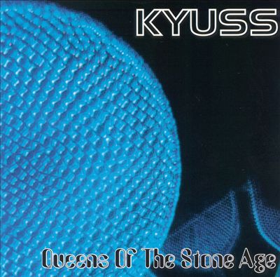 Kyuss.Queens of the Stone Age