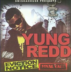 Album herunterladen Yung Redd - Eviction Notice Final Call