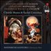 Johann Hermann Schein, Christoph Bernhard, Friedrich Wilhelm Zachow: Chorale Masses & Sacred Concertos