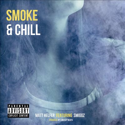 Smoke & Chill