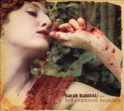 Sarah Rabdau and Self-Employed Assassins