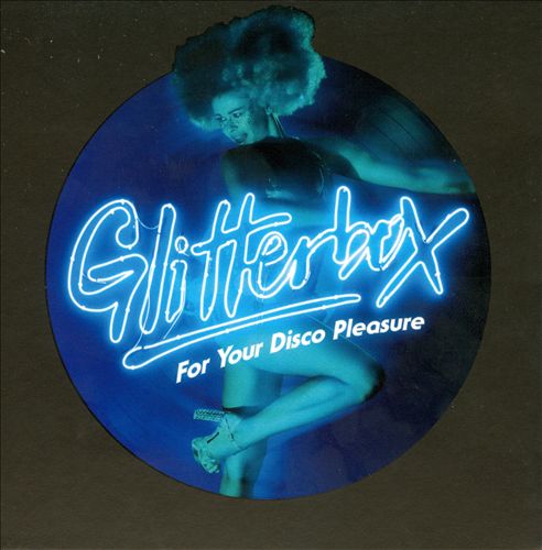 Glitterbox: For Your Disco Pleasure