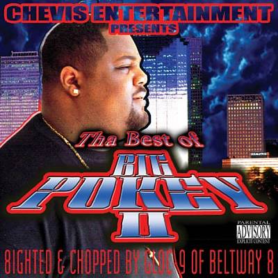 Chevis Entertainment Presents: The Best of Big Pokey, Vol.2