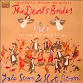 The Devil's Brides: Klezmer & Yiddish Songs