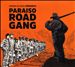 The Paraiso Road Gang
