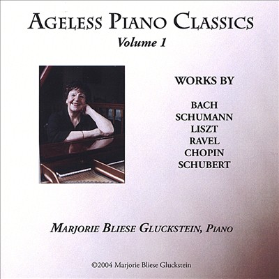 Ageless Piano Classics, Vol. 1