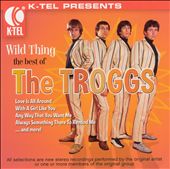 Wild Thing: The Best of the Troggs