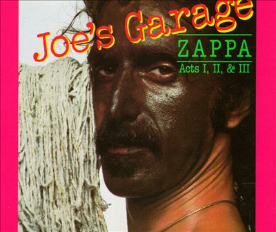 Joe's Garage, Acts 1-3