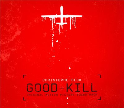 Good Kill [Original Motion Picture Soundtrack]