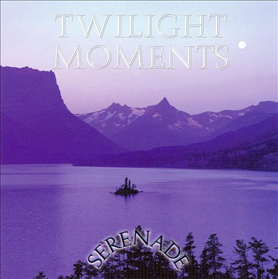 Serenade: Twilight Moments