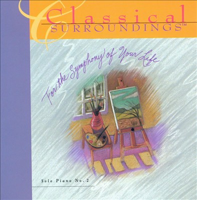 Classical Surroundings Vol. 10 (Solo Piano 2)