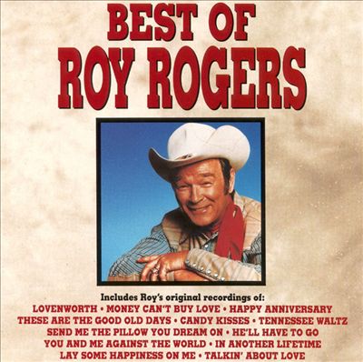 The Best of Roy Rogers [Curb/Capitol]