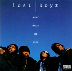 lataa albumi Lost Boyz - Music Makes Me High