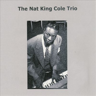 The Nat King Cole Trio [SRI]
