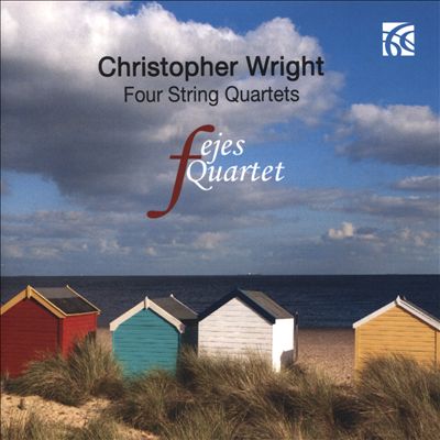 Christopher Wright: String Quartets