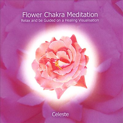 Flower Chakra Meditation