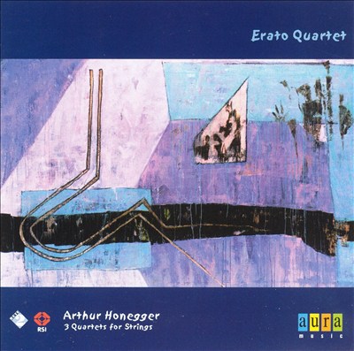 Arhtur Honegger: 3 Quartets for Strings