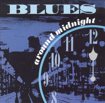 Blues Around Midnight [Ace]