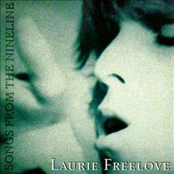 descargar álbum Laurie Freelove - Songs From The Nineline