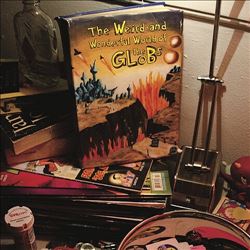 Album herunterladen The Globs - The Weird And Wonderful World Of The Globs