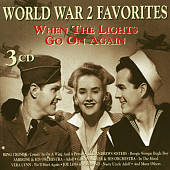 When the Lights Go on Again: World War II Favorites