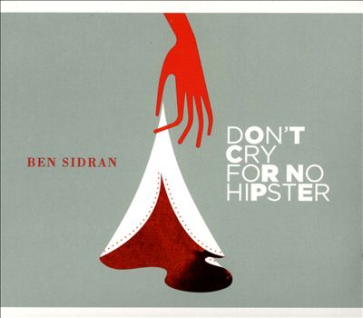 Don't Cry For No Hipster