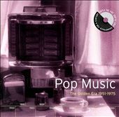 Pop Music: The Golden Era 1951-1975