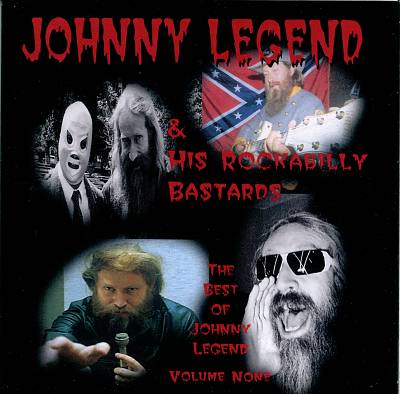 Rockabilly Bastard: Best of Johnny Legend
