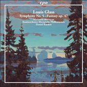 Louis Glass: Symphony No. 5; Fantasy, Op. 47