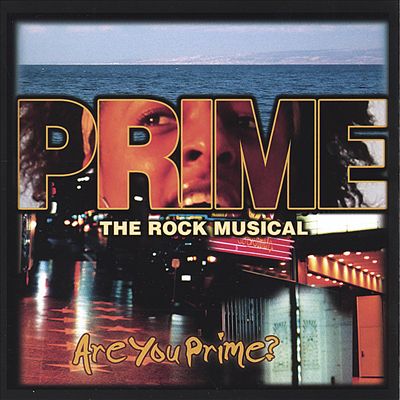 Prime: The Rock Musical