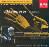 Mendelssohn: Symphony No. 3 "Scottish"; Schubert: Symphony No. 8 "Unfinished"