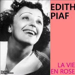 télécharger l'album Edith Piaf - La Vie En Rose