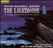 Peter Maxwell Davies: The Lighthouse