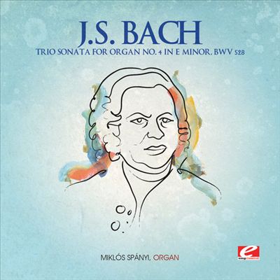 J.S. Bach: Trio Sonata Organ No. 4 in E minor, BWV 528