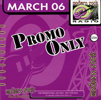 Promo Only: Modern Rock Radio (March 2006)
