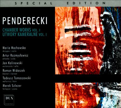 Krzysztof Penderecki: Chamber Works, Vol. 1 (Utwory Kameralne, Vol. 1)