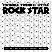 Lullaby Versions of George Michael