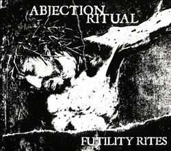 baixar álbum Abjection Ritual - Futility Rites