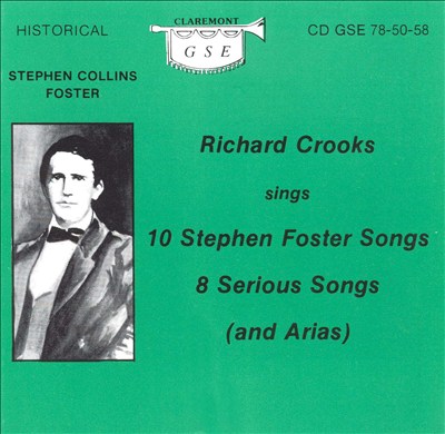 10 Stephen Foster Songs, 8 Serious Songs (and Arias)