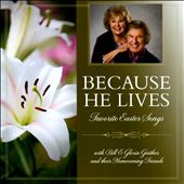 Because He Lives: Favorite Easter Songs