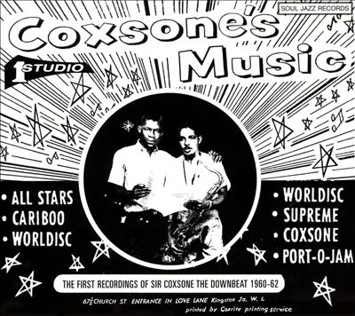Coxsone's Music: The First Recordings of Sir Coxsone the Downbeat 1960-1963