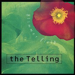 last ned album The Telling - Glimmer Field