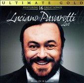Luciano Pavarotti Live: Music of a Lifetime