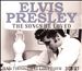 Elvis Presley: The Songs He Loved and Those That Loved Him