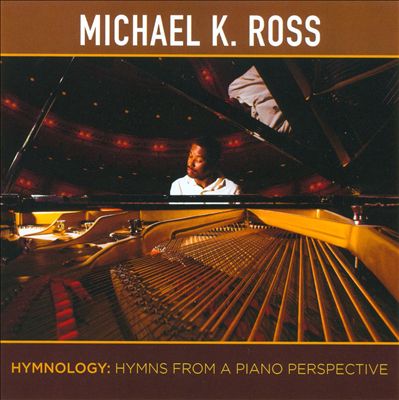 Hymnology: Hymns from a Piano Perspective