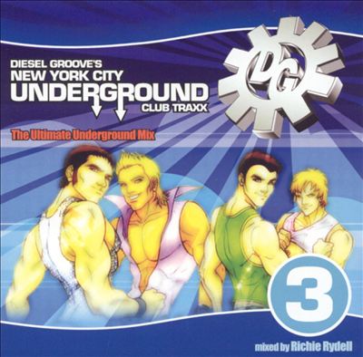 New York Underground Club Traxx, Vol. 3