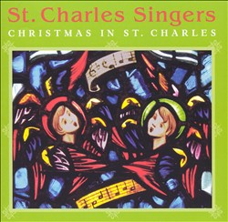 descargar álbum St Charles Singers - Christmas In St Charles