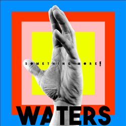 baixar álbum Waters - Something More