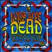 Long Live the Dead: A Tribute to the Grateful Dead